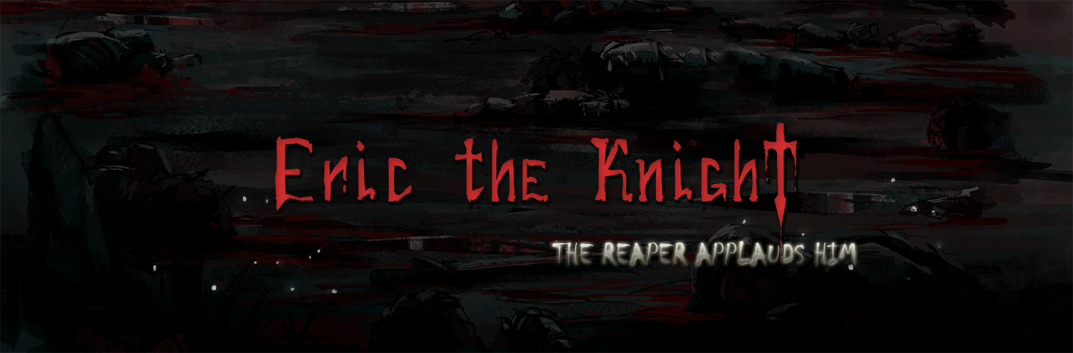 Eric the Knight bloody header image